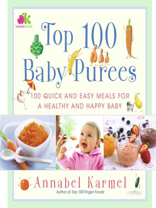 Title details for Top 100 Baby Purees by Annabel Karmel - Wait list